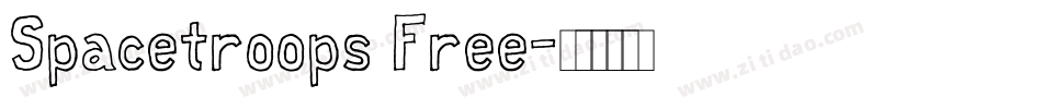 Spacetroops Free字体转换